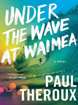cover image of Under the Wave at Waimea